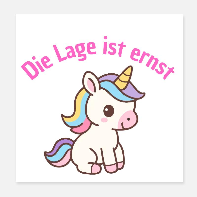 LAGE IST ERNST, COOLES EINHORN! LUSTIGER SPRUCH Poster 20x20 cm