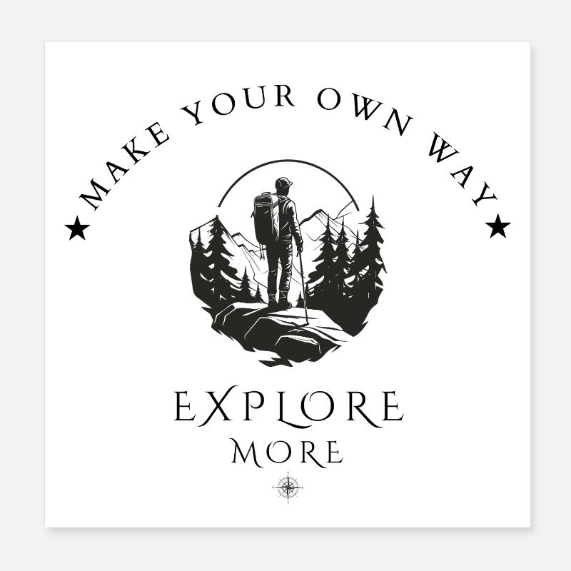 Entdecken Sie mehr – Machen Sie Ihr eigenes Wanderabenteuer Poster 20x20 cm