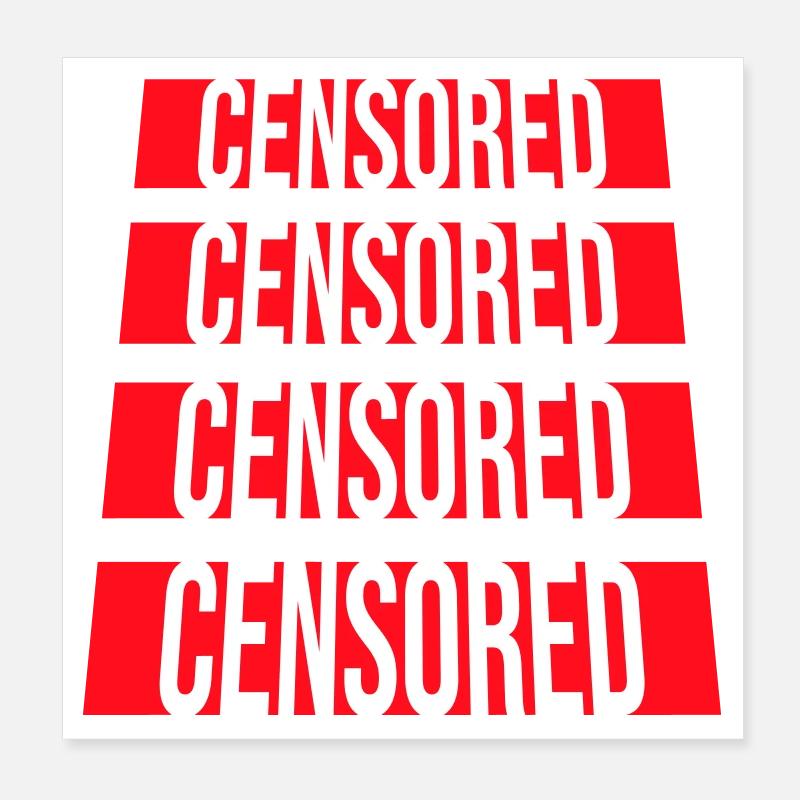 Censored Funny Statement Freedom Logo Poster 8" x 8" (20x20 cm)