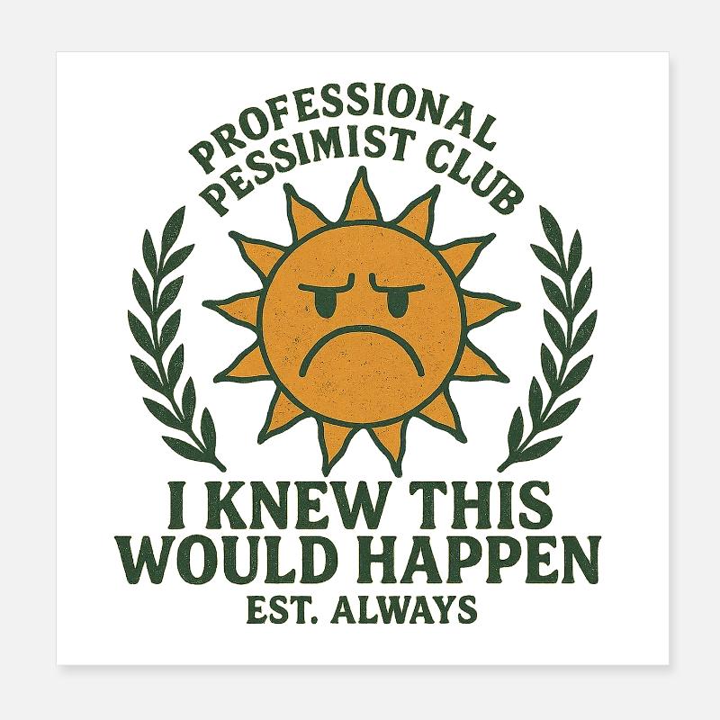 Pessimistensonnen Klub Poster 20x20 cm