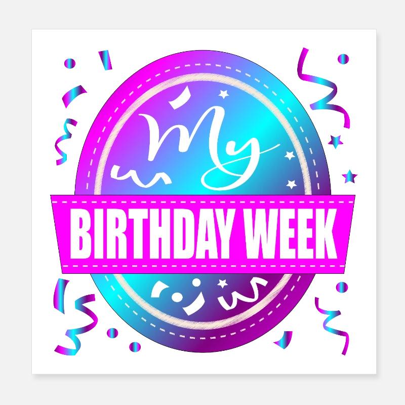Célébration de ma semaine d’anniversaire Poster 20 x 20 cm