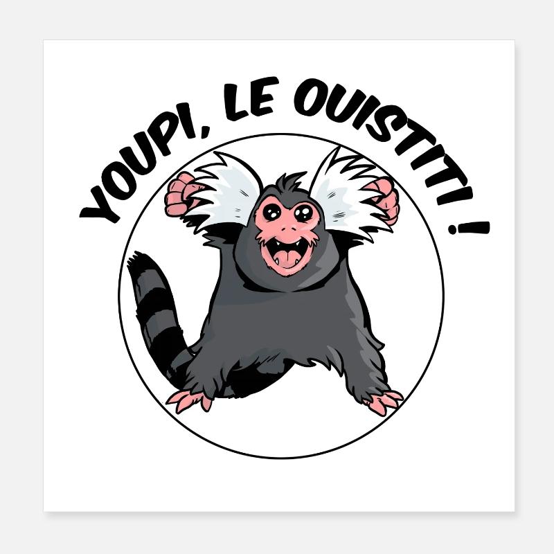 Juhu, das Marmoset! Poster 20x20 cm