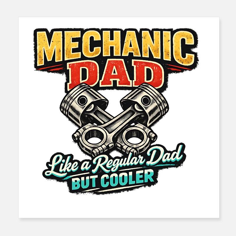 Père mécanicien – Expression de papa cool Poster 20 x 20 cm