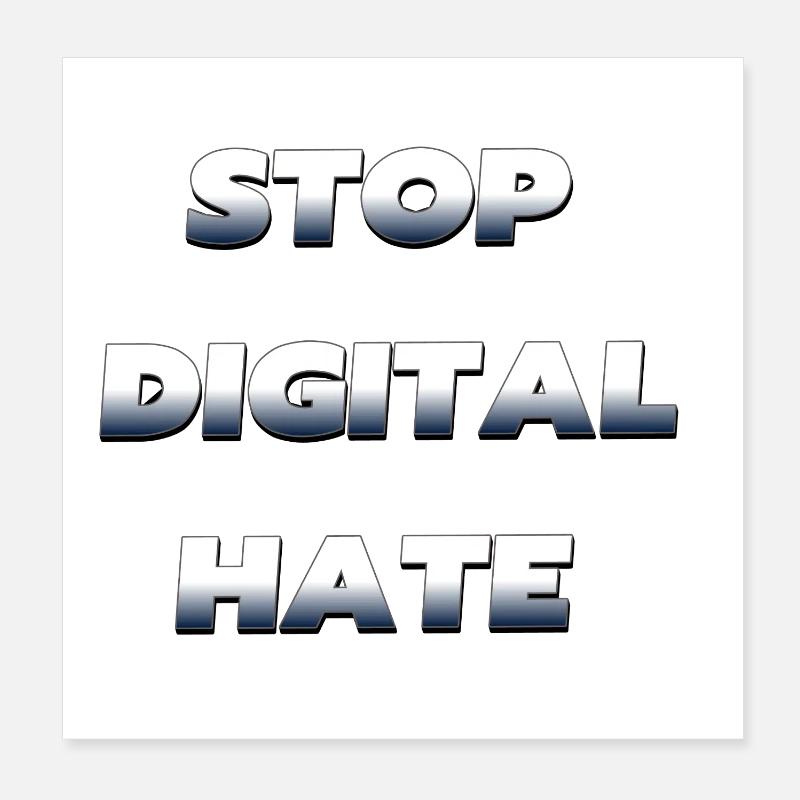 Stop Digital Hate – gegen digitale Gewalt Poster 20x20 cm
