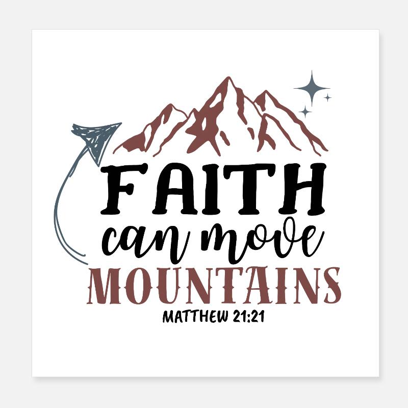 Faith Can Move Mountains - Rustic Illustration Poster 8" x 8" (20x20 cm)