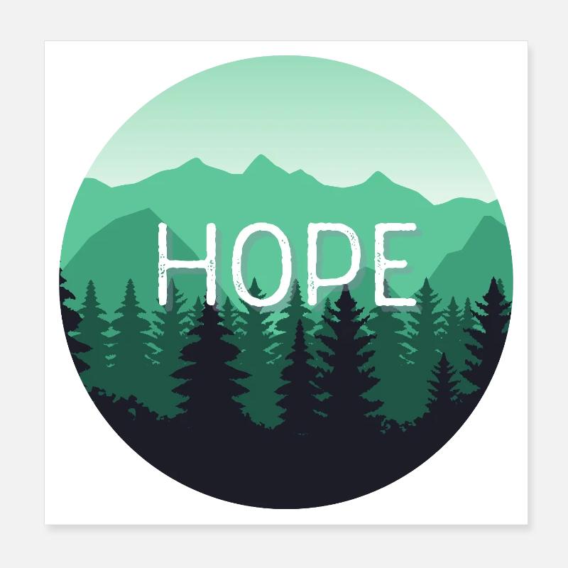 Hoffnung, Wald, Berglandschaft Poster 20x20 cm