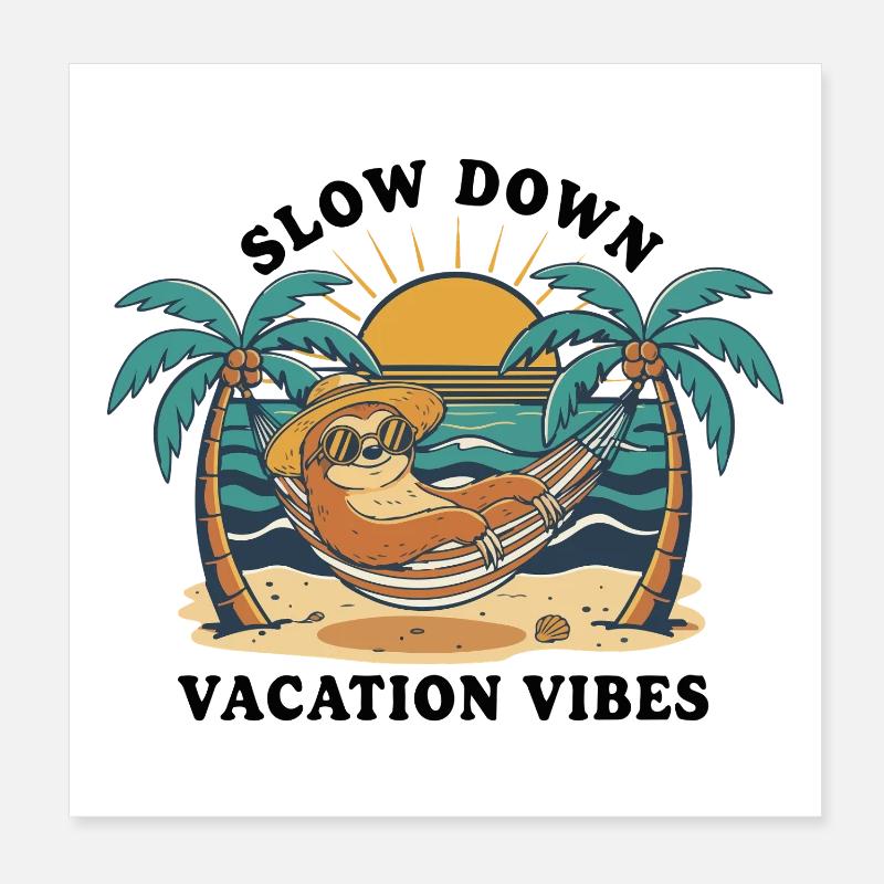 Paresseux Sloth Hamac Slow Down Vacation Vibes Poster 20 x 20 cm
