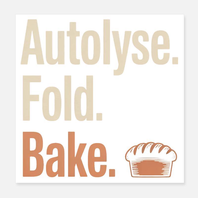 Autolyse Fold Backbrot Poster 20x20 cm