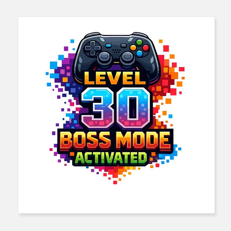 Level 30 Bossmodus Aktiviert Poster 20x20 cm