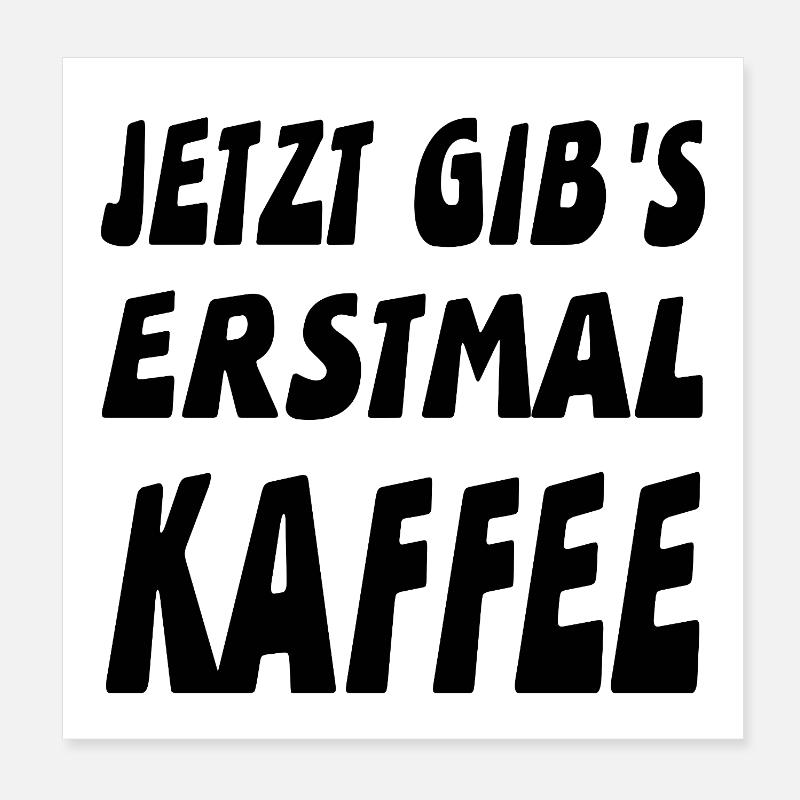 Kaffee Poster 20x20 cm