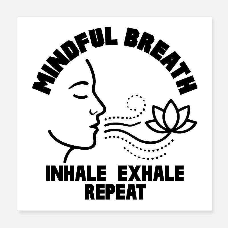 Respiration consciente Pleine conscience Calme Poster 20 x 20 cm