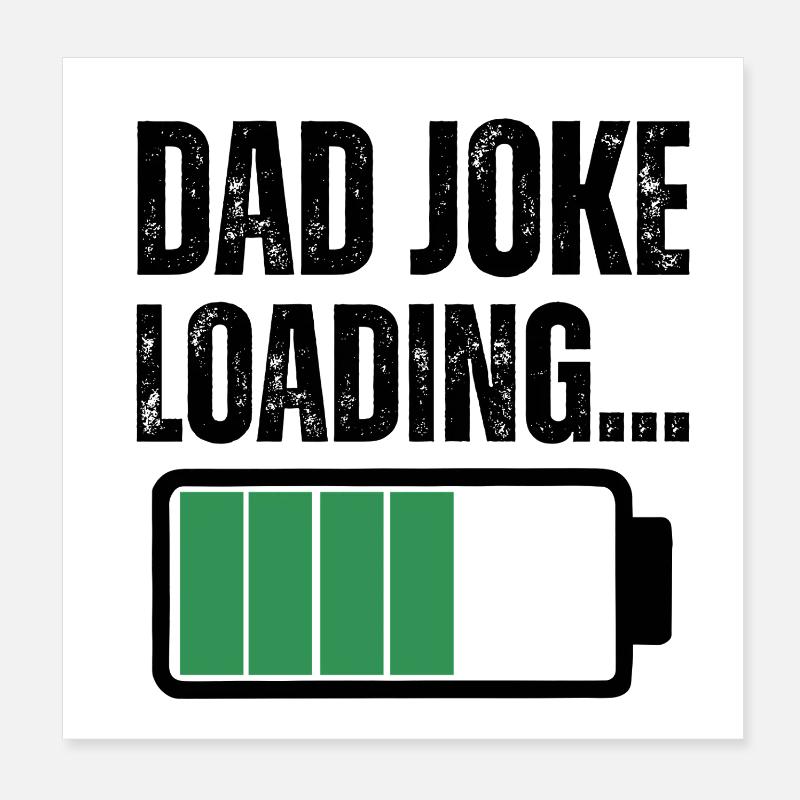 DAD JOKE  Poster 8" x 8" (20x20 cm)