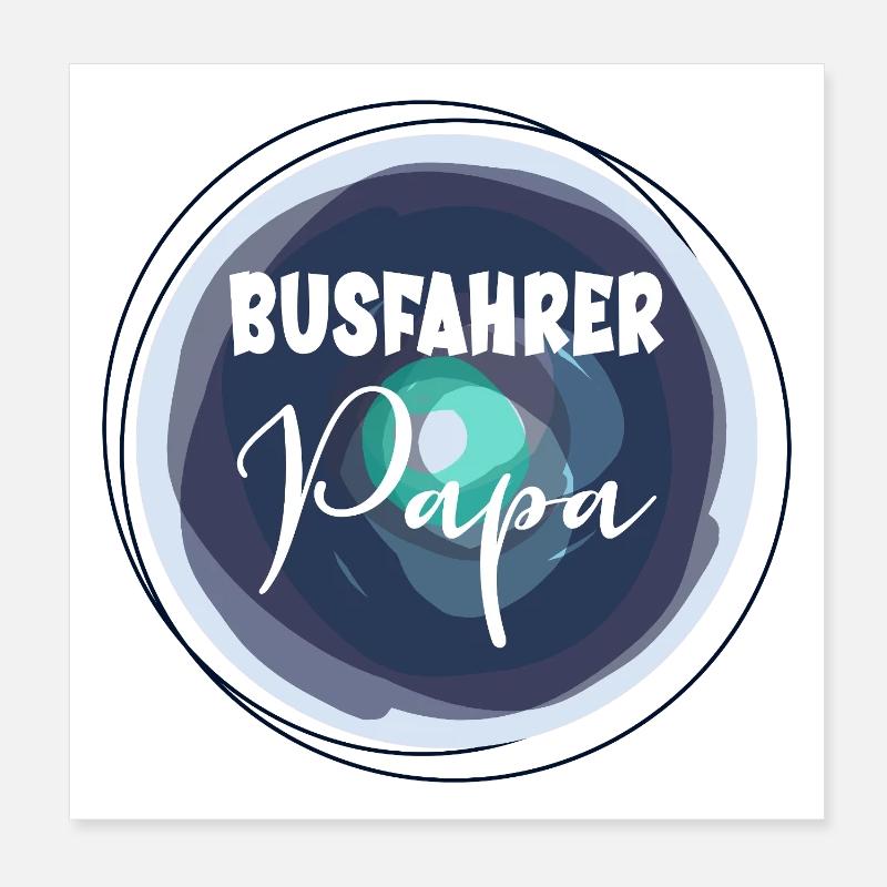 Papa chauffeur de bus Poster 20 x 20 cm