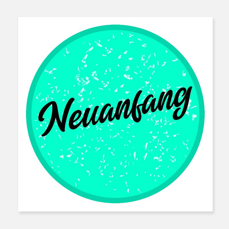 Neuanfang Poster 20x20 cm