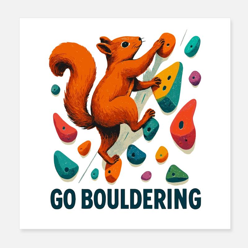 Eichhörnchen Go Bouldering – Kletter Motivation Poster 20x20 cm