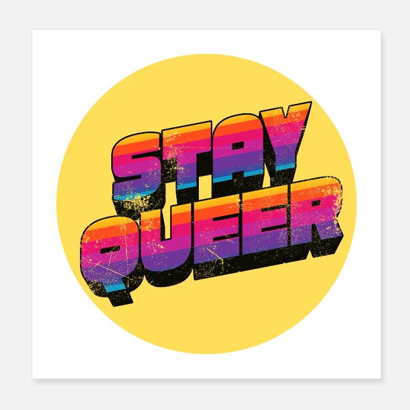 Stay Queer Rainbow Graphic Poster 8" x 8" (20x20 cm)