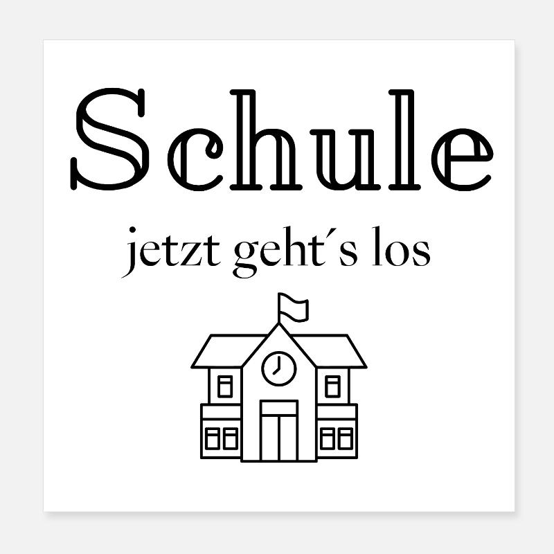 Schule - Jetzt geht´s los Poster 20x20 cm