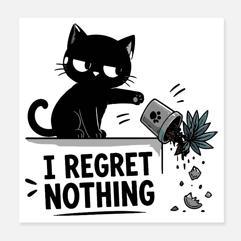 I Regret Nothing Funny Black Cat Crashes Poster 8" x 8" (20x20 cm)