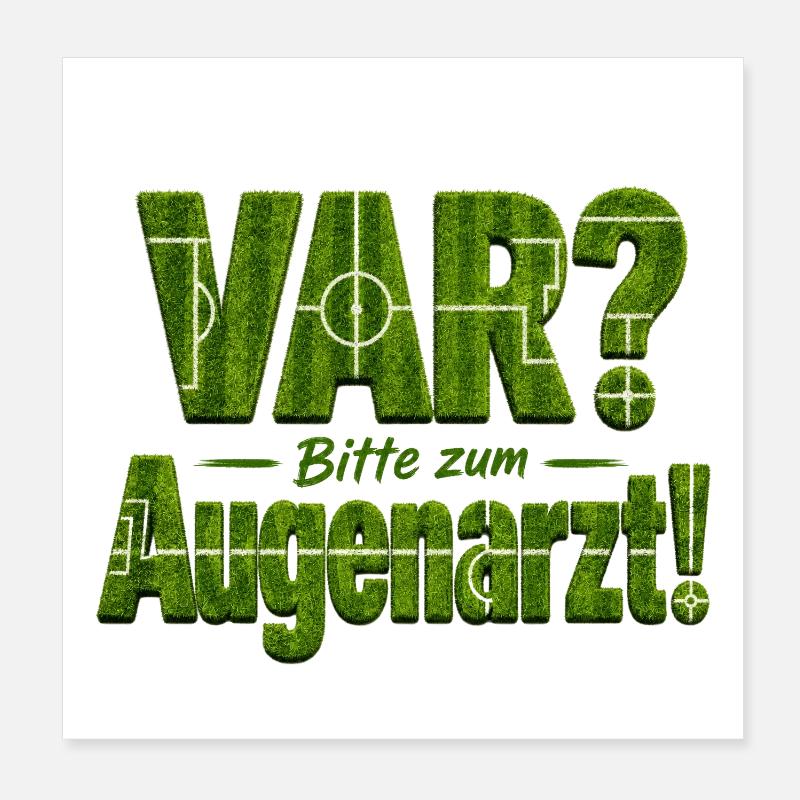 VAR? Bitte zum Augenarzt! Poster 20x20 cm