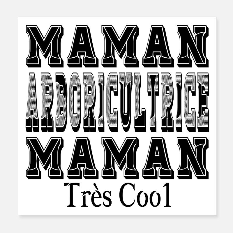 Maman Arboricultrice Maman Très Cool Poster 20 x 20 cm