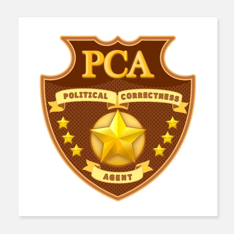 Political Correctness Agent Badge Poster 8" x 8" (20x20 cm)