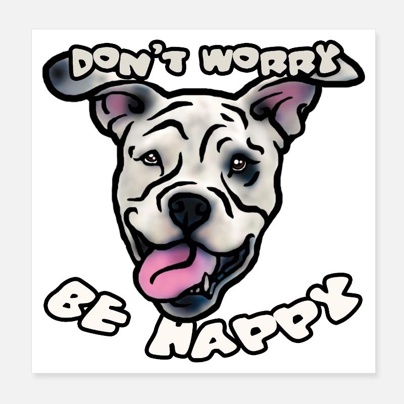 "Don't worry - be happy" Dogo Argentino Poster 20x20 cm