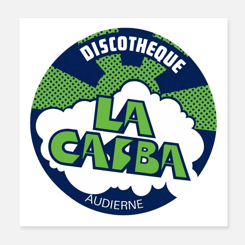 La Casba, Logo Sticker - Discothèque Audierne Poster 20 x 20 cm