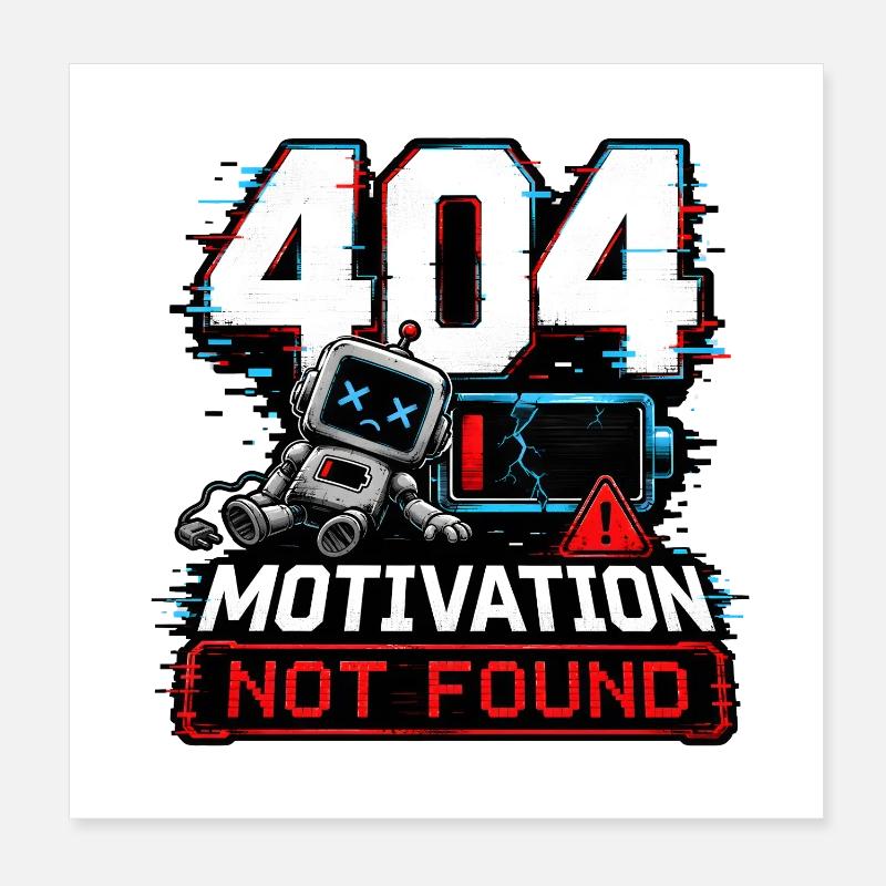 404 Motivation Not Found Roboter Poster 20x20 cm