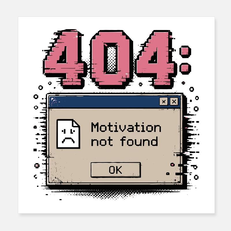Retro 404 Error Motivation Not Found Vintage Humor Poster 8" x 8" (20x20 cm)