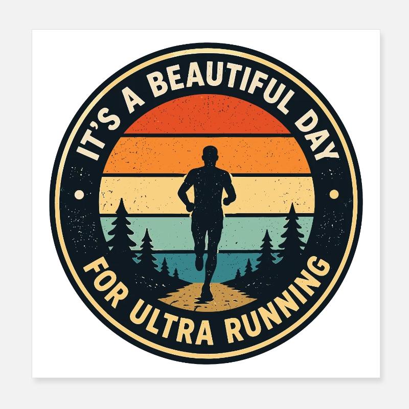 C’est une belle journée pour l’ultra course Poster 20 x 20 cm