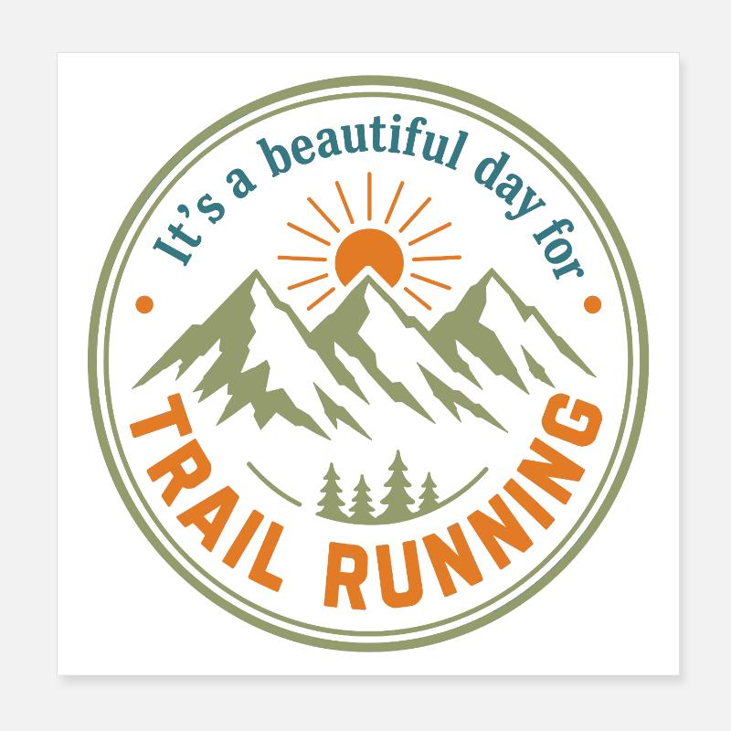 C’est une belle journée pour le badge de trail running Poster 20 x 20 cm