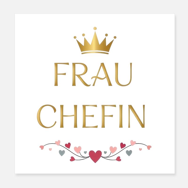 Frau Chefin Goldkrone Poster 20x20 cm
