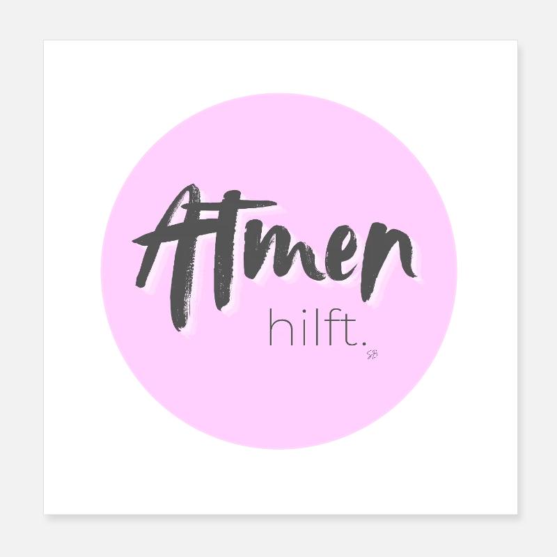 Atmen hilft – Elegantes Design in Rosa Poster 20x20 cm