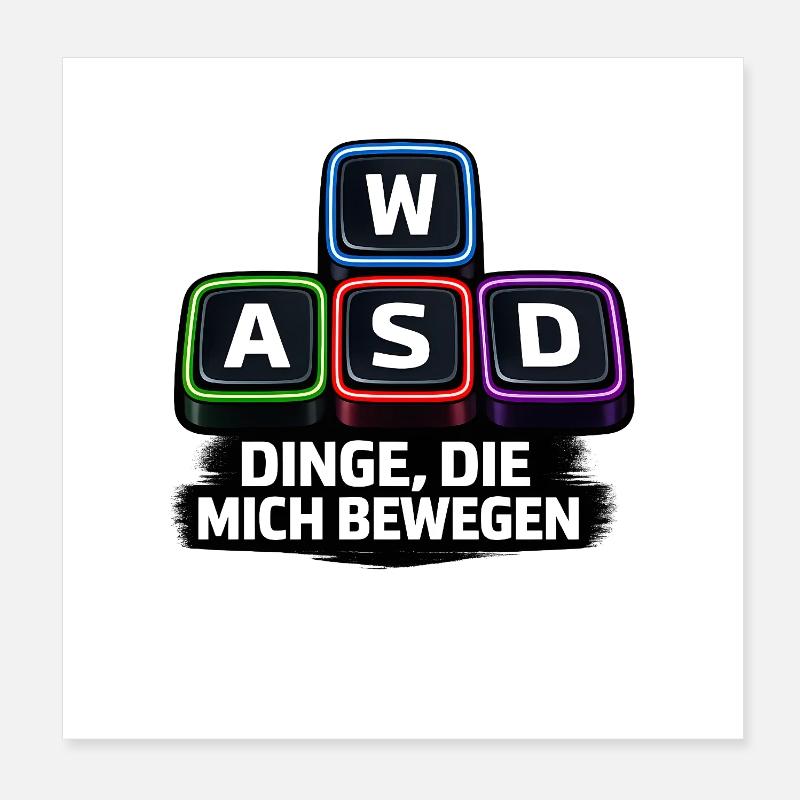WASD Neon Dinge die mich bewegen PC Poster 20x20 cm