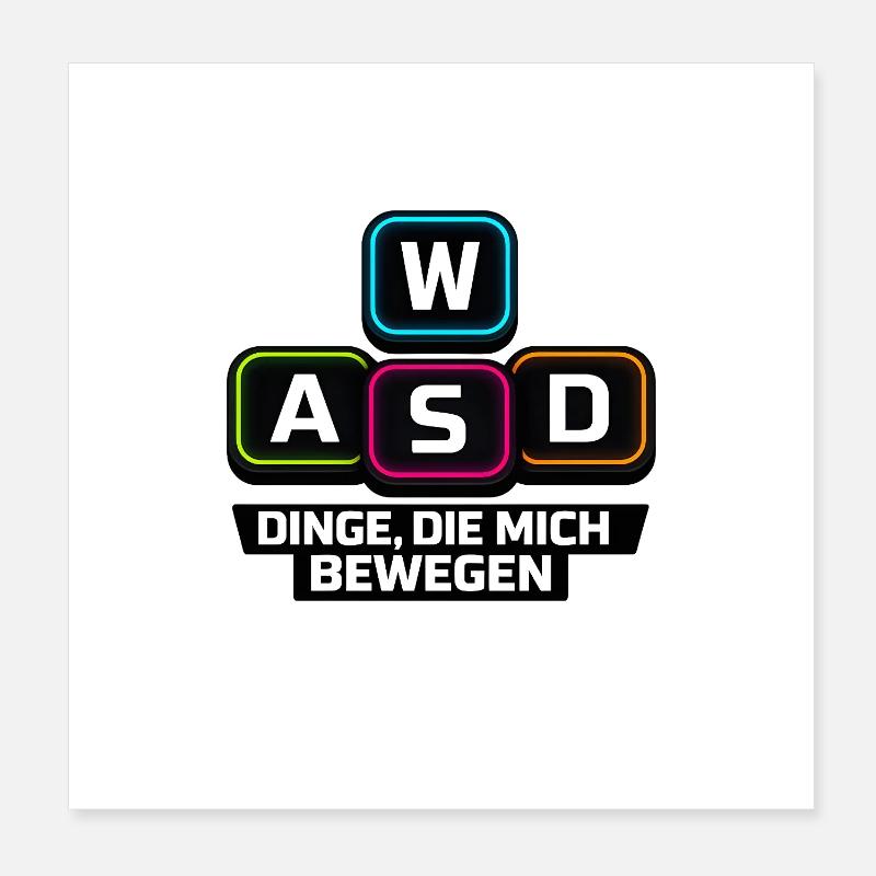 W A S D Dinge die mich bewegen PC Gamer Poster 20x20 cm
