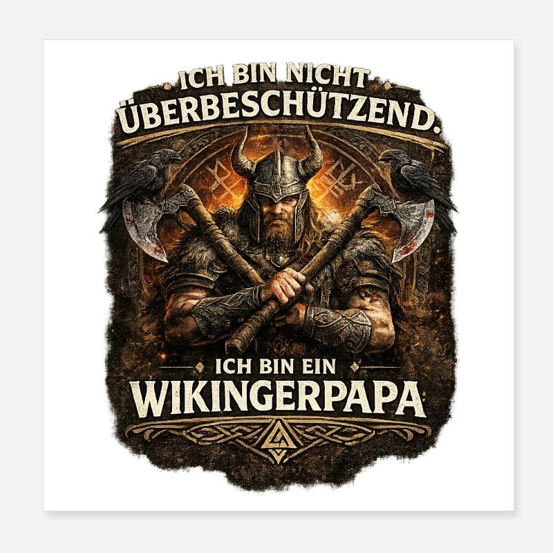 Ich bin nicht überbeschützend – Ich bin ein Wiking Poster 20x20 cm