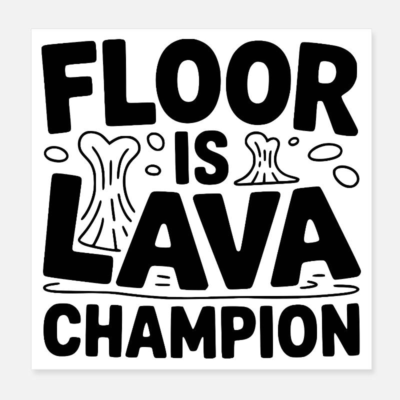 Champion de Floor est Lave Poster 20 x 20 cm