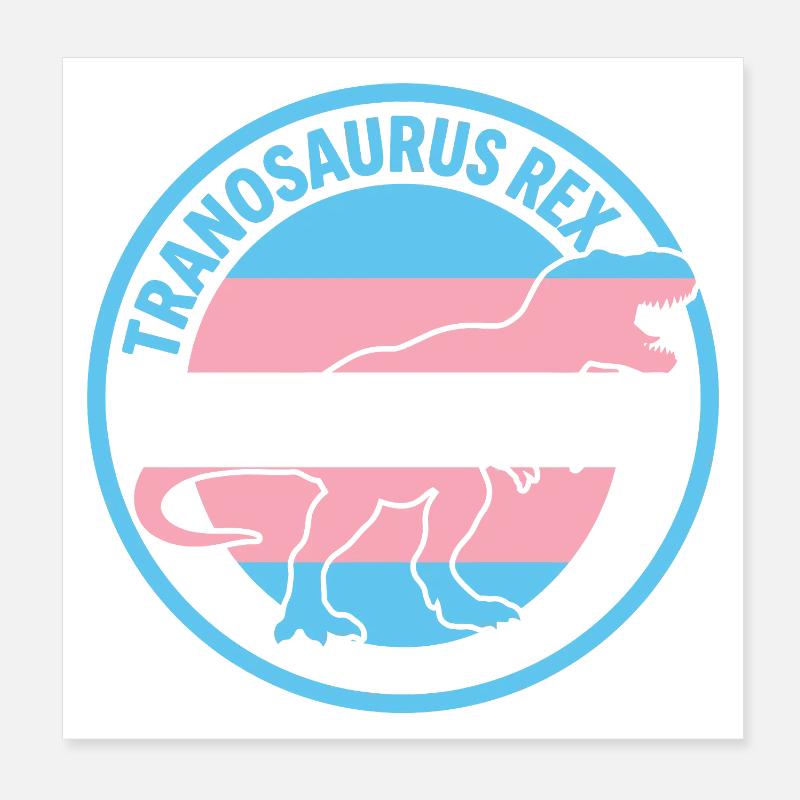 Pride-Monat LGBTQ – Tranosaurus Rex Poster 20x20 cm