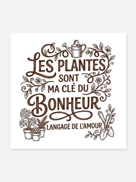 Les Plantes sont ma Cle du Bonheur - Jardinage - Poster 20 x 20 cm - blanc - Devant