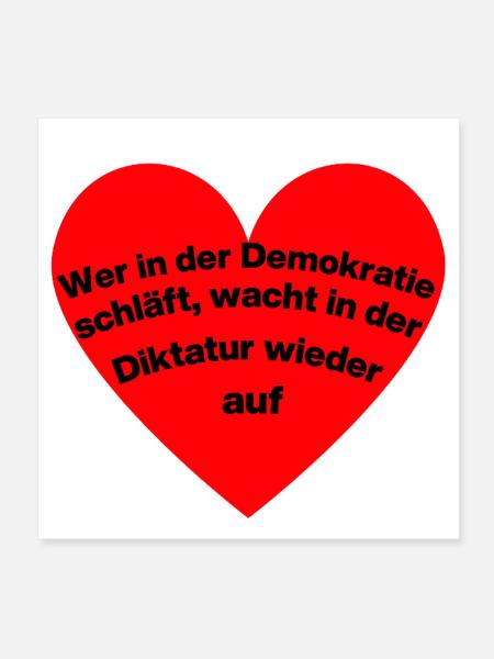 WER I D DEMOKRATIE SCHLÄFT, WACHT IN DIKTATUR AUF - Poster 20x20 cm - Weiß - Vorne