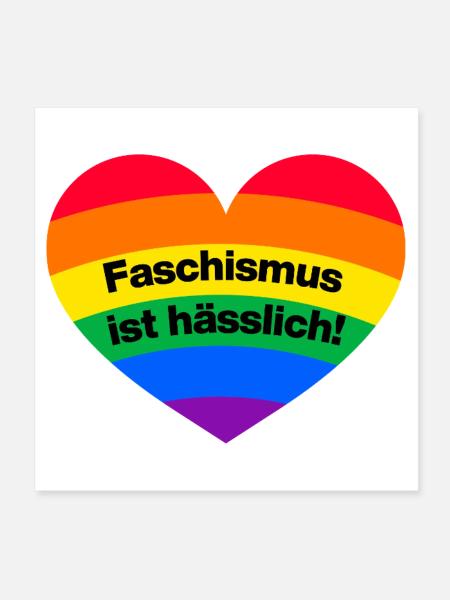 FASCHISMUS IST HÄSSLICH, NIE WIEDER IST JETZT - Poster 20x20 cm - Weiß