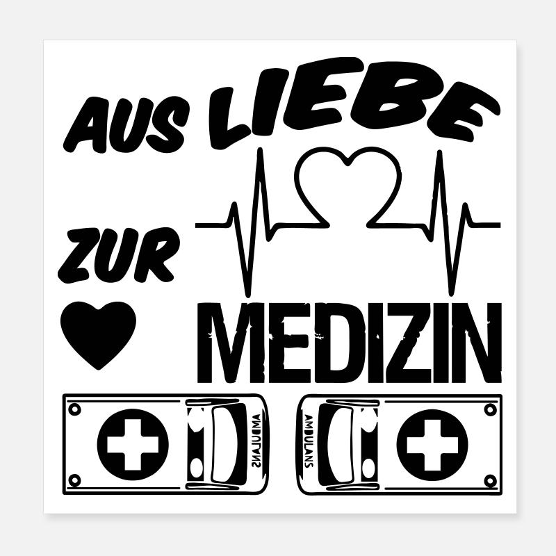 Medizin Liebe Doktor, Arzt, Sprüche, Geschenk Poster 20x20 cm