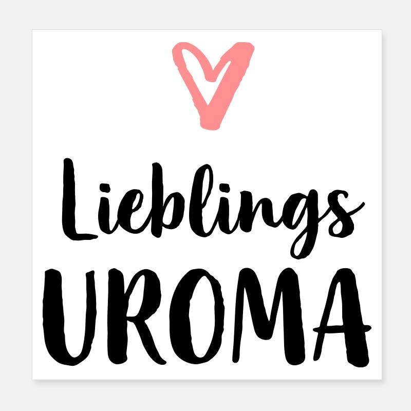 Lieblings Uroma Geschenk Muttertag Geburtstag Poster 20x20 cm