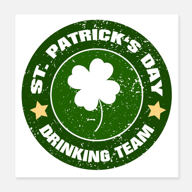 St. Patrick's Day Drinking Team - Funny Saying Poster 8" x 8" (20x20 cm)