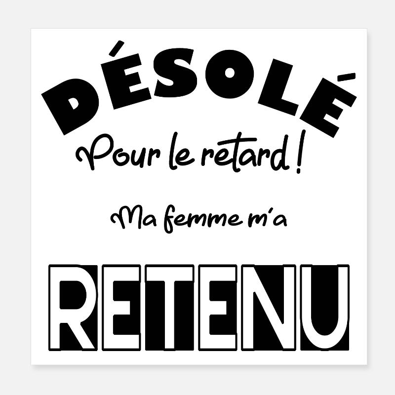 Désolé pour la retard ! Poster 20 x 20 cm