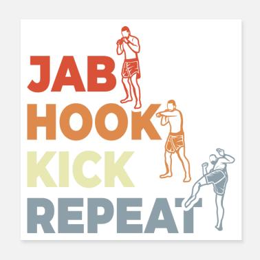 Jab Hook Kick Repeat Poster 20x20 cm
