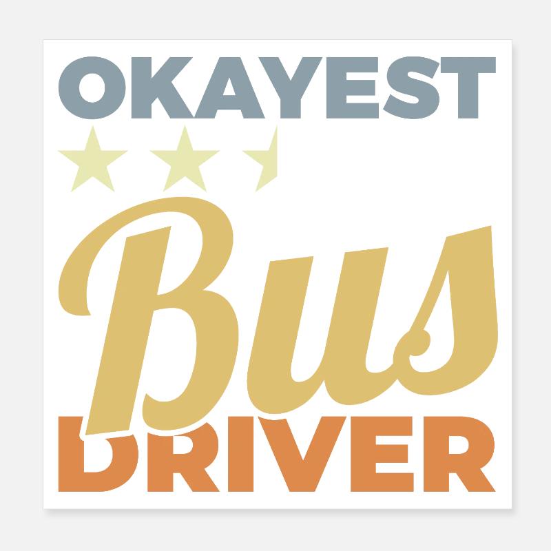 Durchschnittlicher Busfahrer Poster 20x20 cm