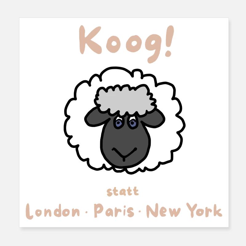Koog statt London Paris New York - Poster 20x20 cm - Weiß