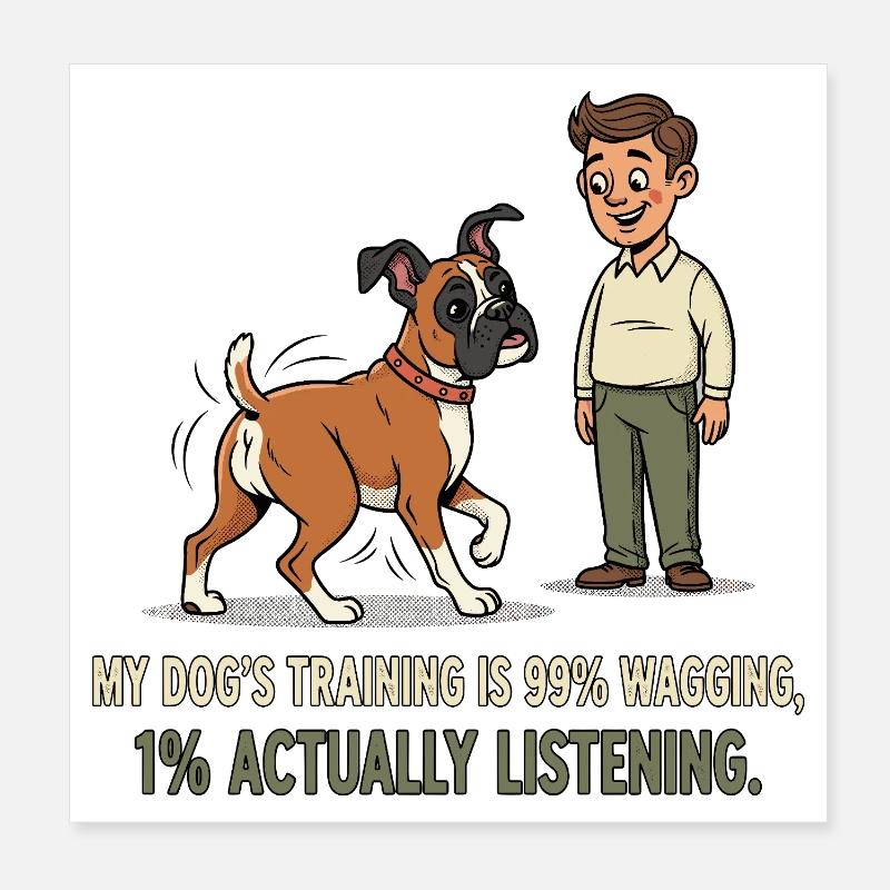 Das Training meines Hundes... Poster 20x20 cm