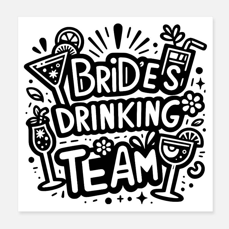 Bride’s Drinking Team Poster 20x20 cm